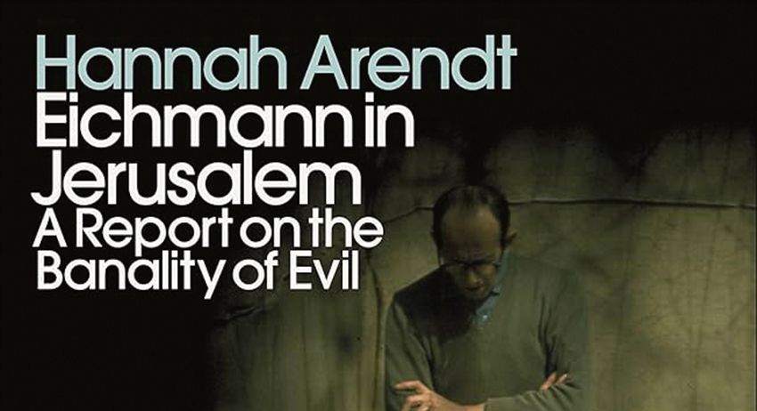 Hannah Arendt en de Banaliteit van het Kwaad